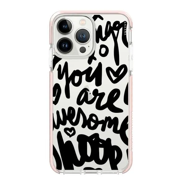 iPhone Case - You Are Awesome