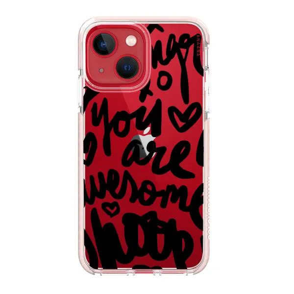 iPhone Case - You Are Awesome