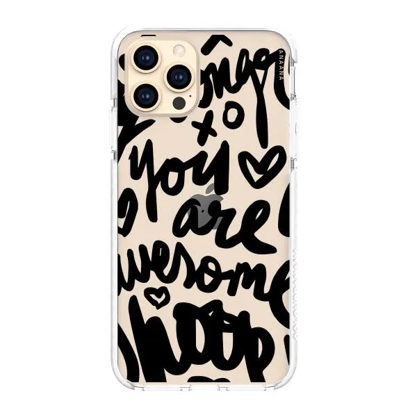 iPhone Case - You Are Awesome