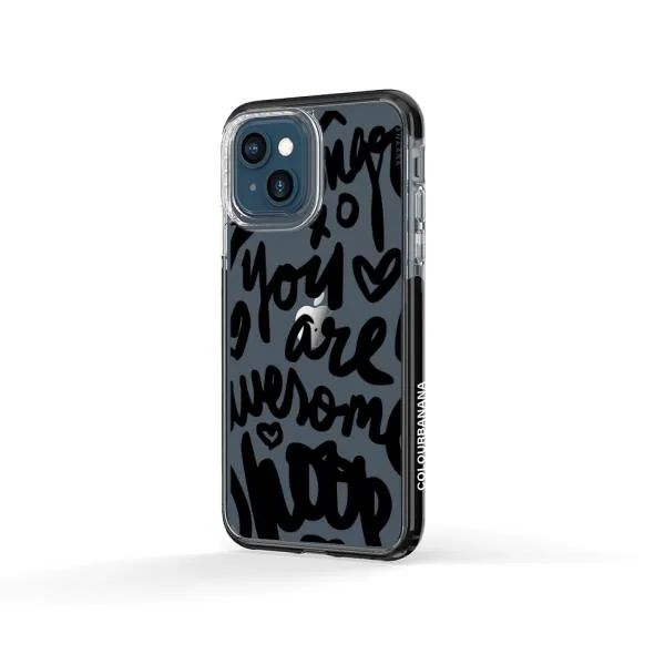 iPhone Case - You Are Awesome