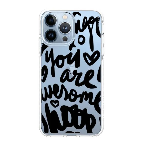 iPhone Case - You Are Awesome