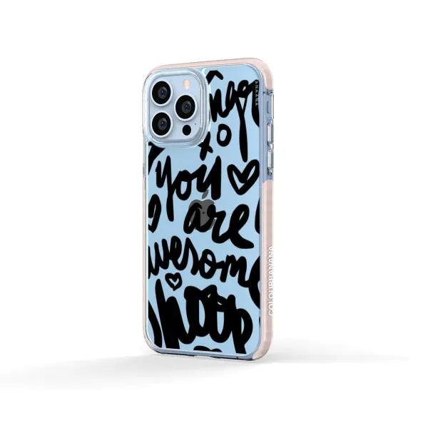 iPhone Case - You Are Awesome