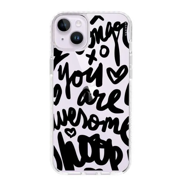 iPhone Case - You Are Awesome