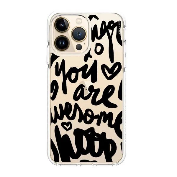 iPhone Case - You Are Awesome