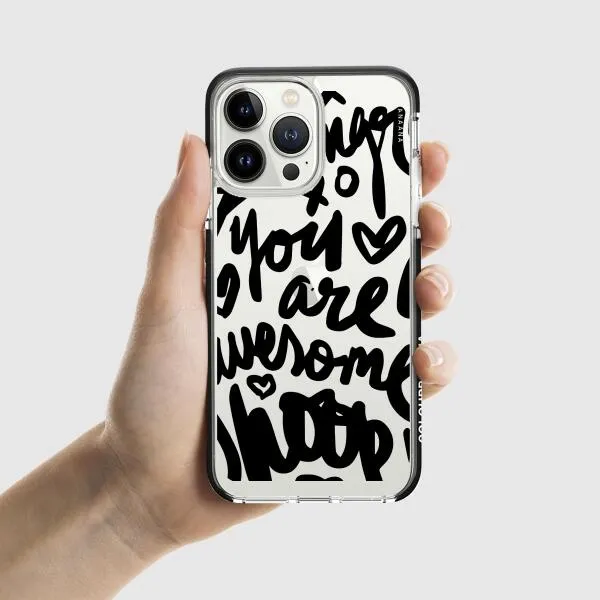 iPhone Case - You Are Awesome