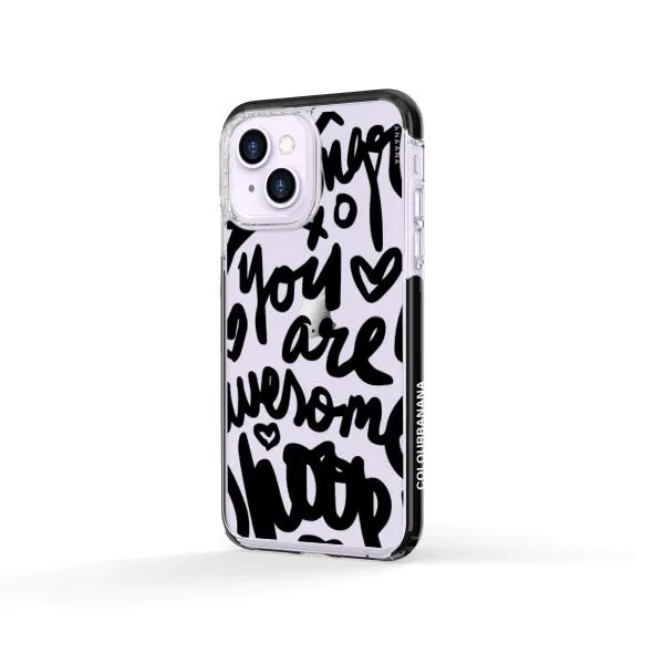 iPhone Case - You Are Awesome