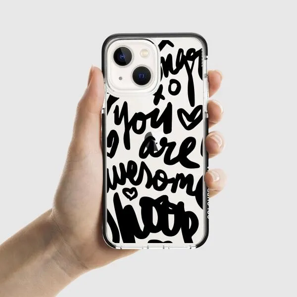 iPhone Case - You Are Awesome