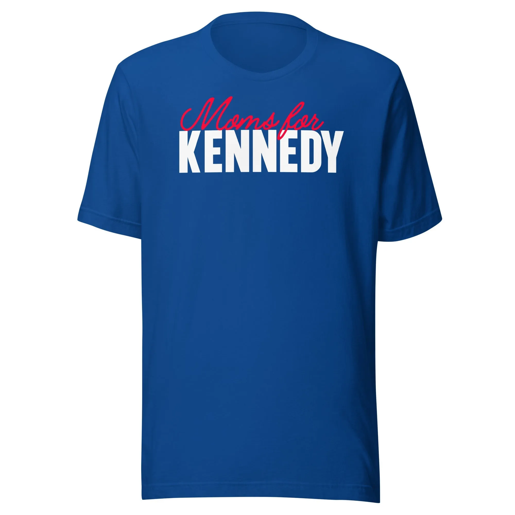 Moms for Kennedy Unisex Tee